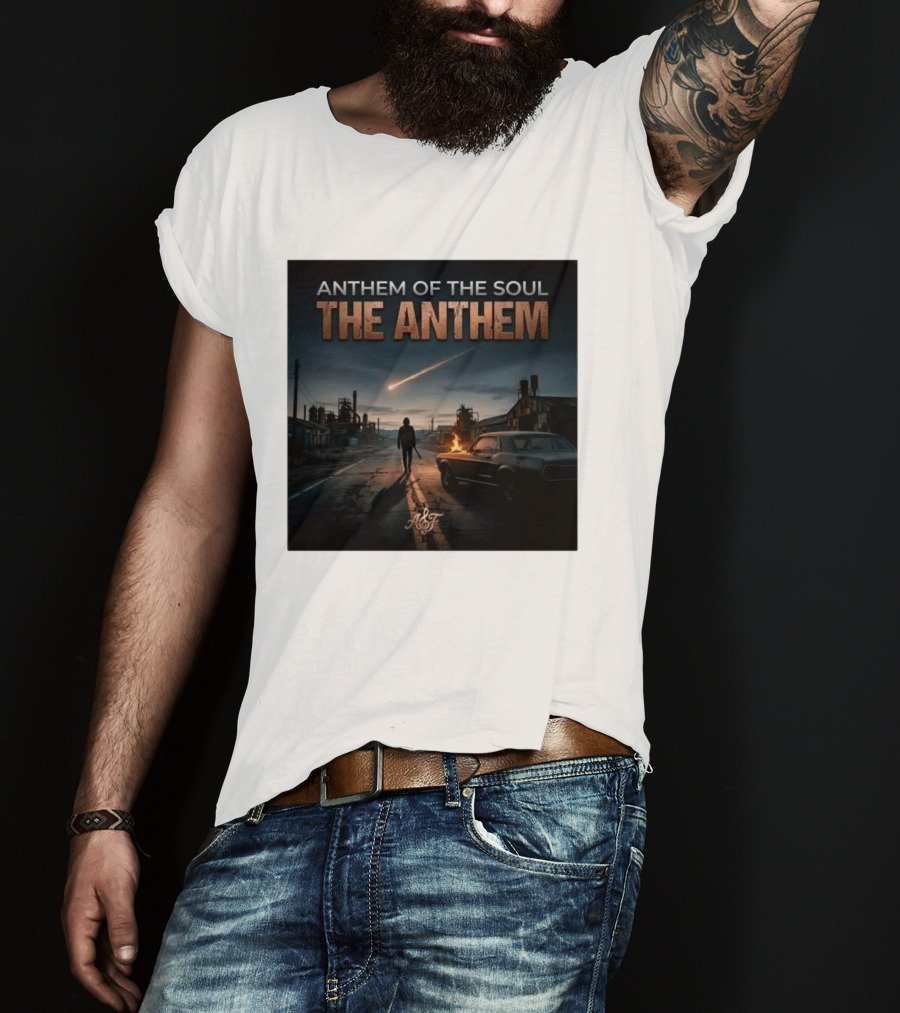 Anthem Of The Soul The Anthem Arena Rock T-Shirt