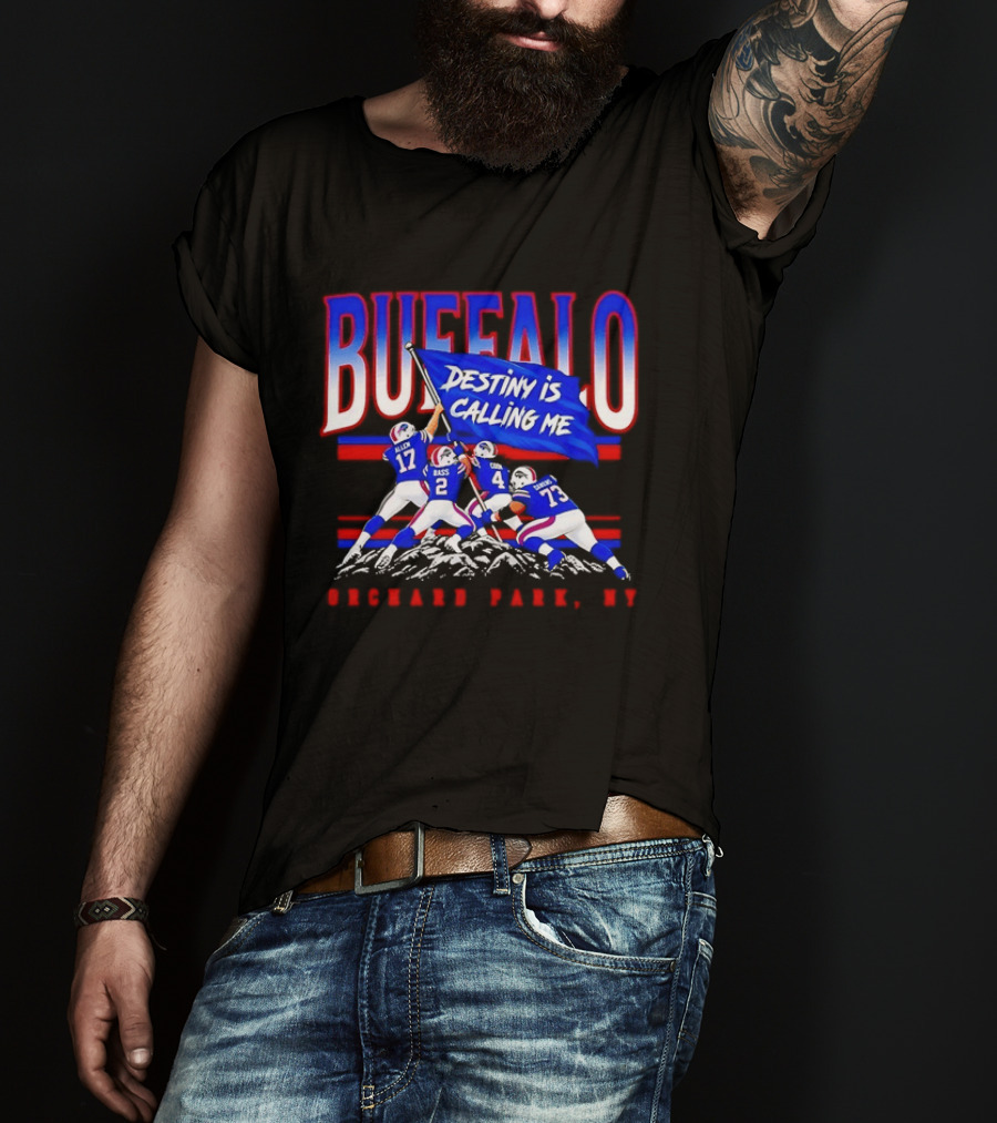 Buffalo Destiny Is Calling Me Allen Bass Cook Dawkins Orchard Park NY T-Shirt