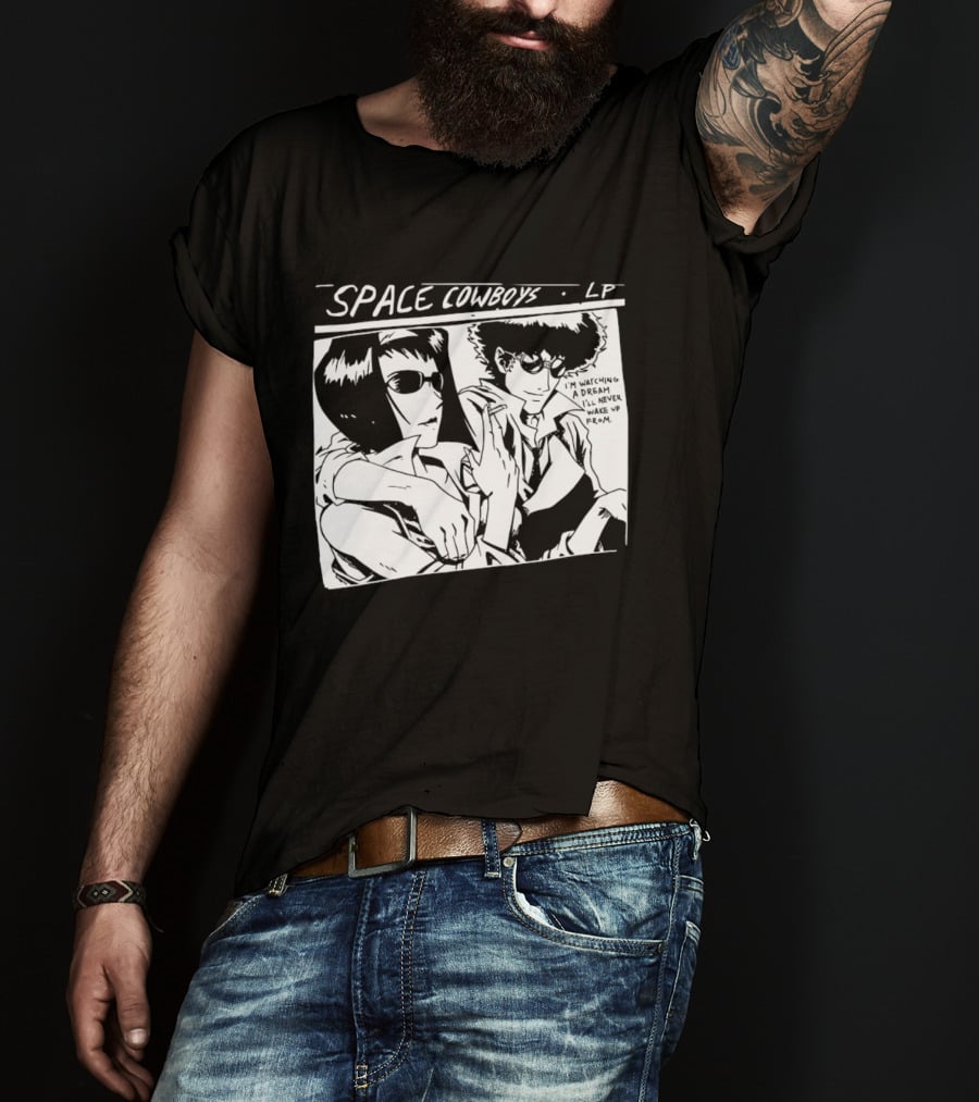 Cowboy Bebop Space Cowboys LP I'm Ing A Dream I'll Never Wake Up From T-Shirt