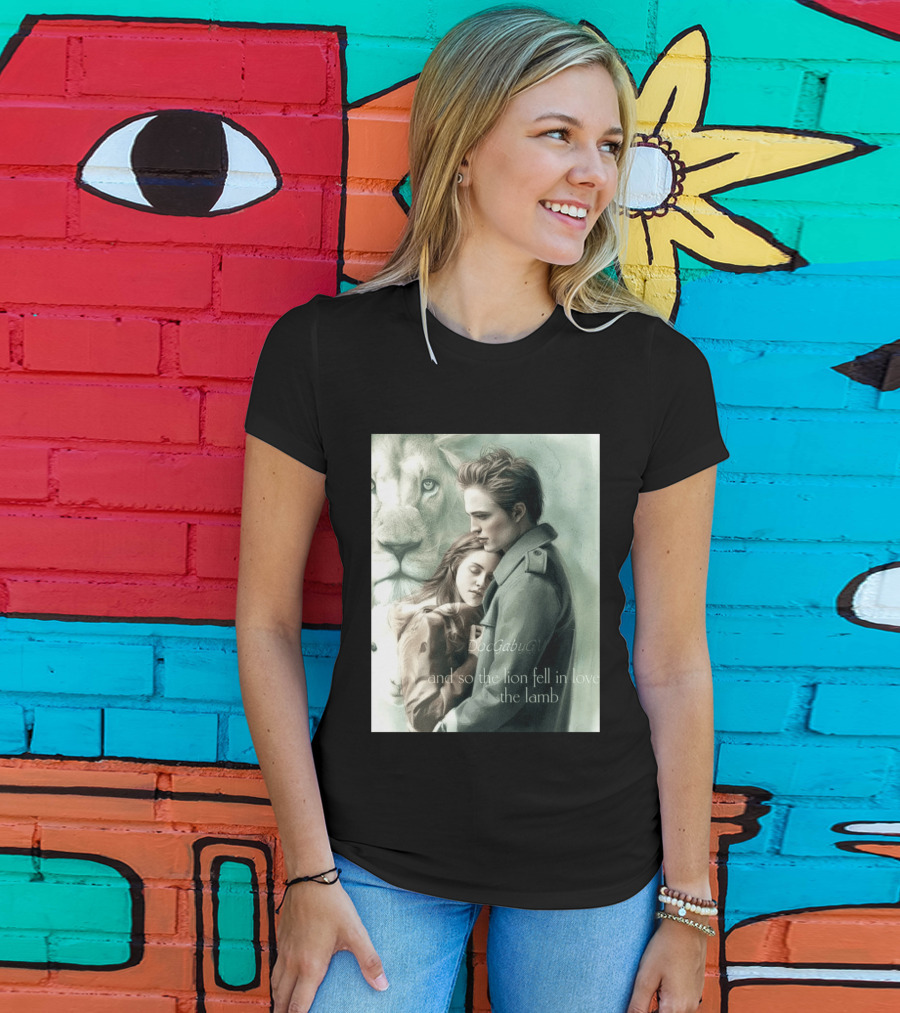 The Twilight Saga And So The Lion Fell In Love With The Lamb T-Shirt
