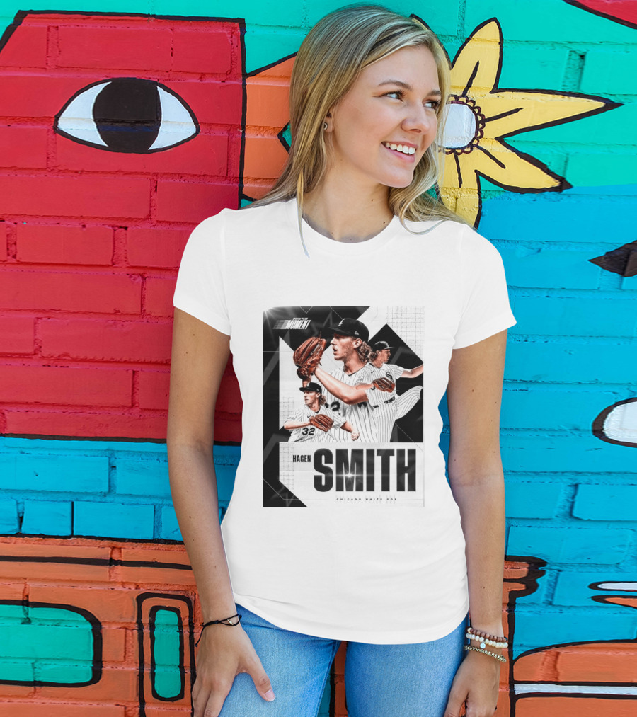 Hagen Smith Chicago White Sox Own The Moment T-Shirt