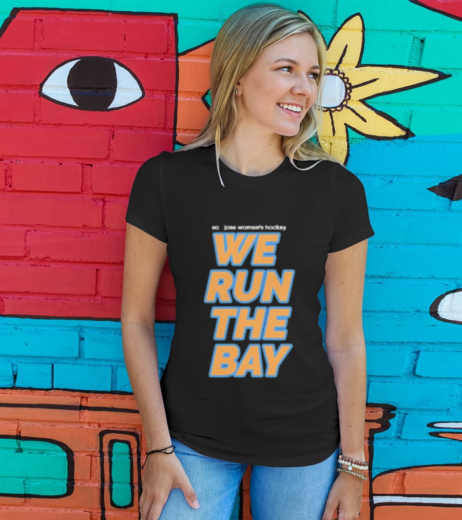 San Jose Sharks We Run The Bay T-Shirt