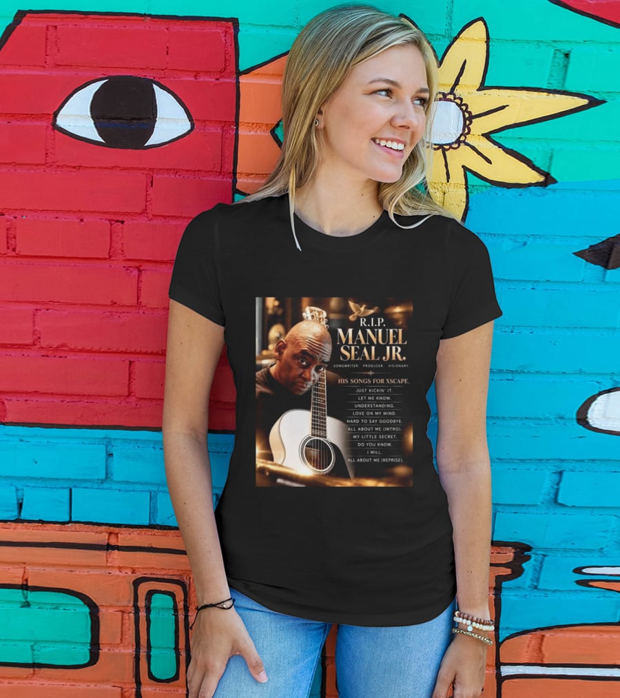 R.I.P. Manuel Seal Jr. Songwriter For Xscape Hits 1960 2026 T-Shirt