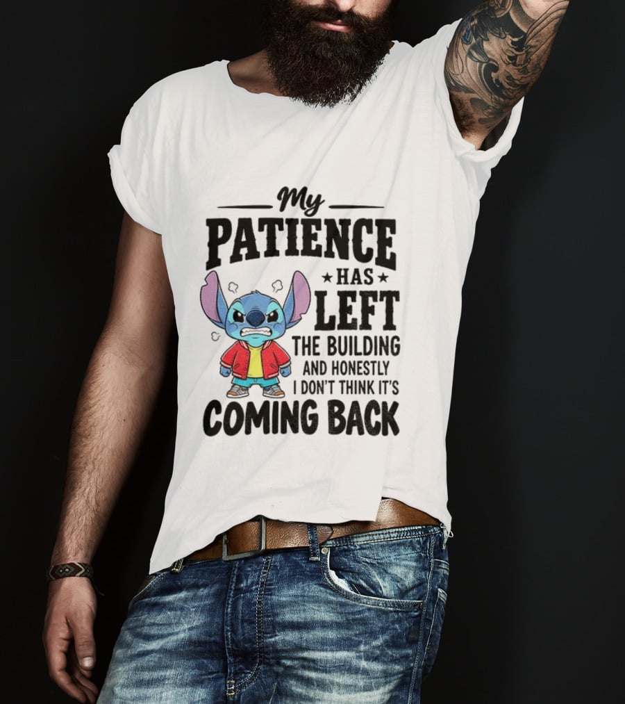 Grumpy Stitch My Patience Has Left The Building I Don't Think It's Coming Back T-Shirt