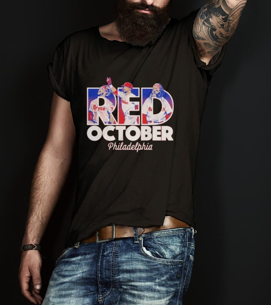 Red October Philadelphia Bryce Harper Kyle Schwarber Brandon Marsh T-Shirt