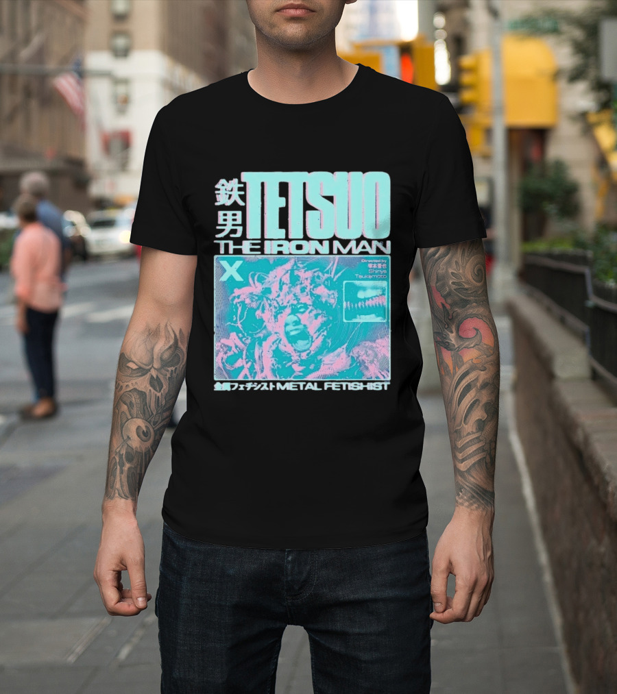 TETSUO The Iron Man Directed By Shinya Tsukamoto Metal Fetishist Japanese Text X T-Shirt
