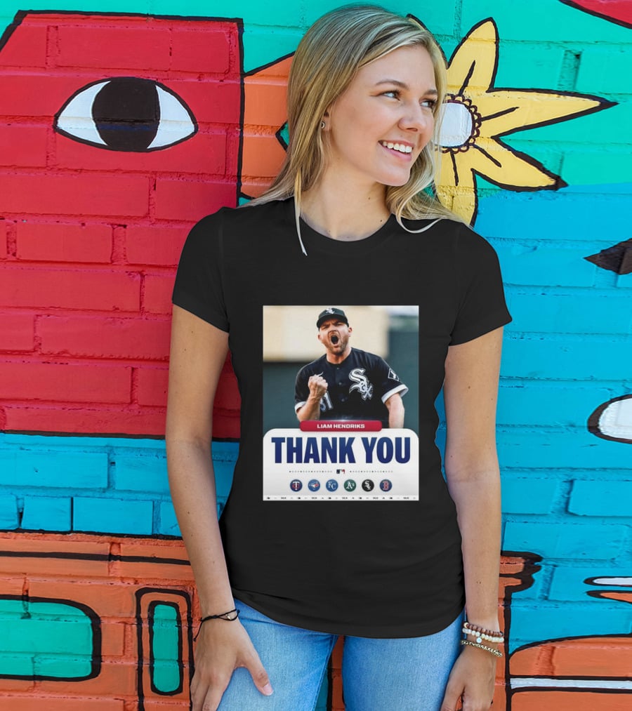 MLB Thank You Liam Hendriks Chicago White Sox Tribute With Team Logos T-Shirt