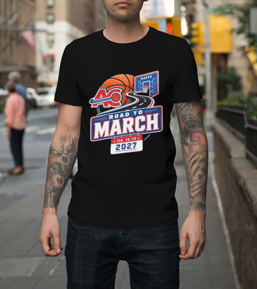 ACB Basketball Feb 26 28 Road To March 2027 T-Shirt