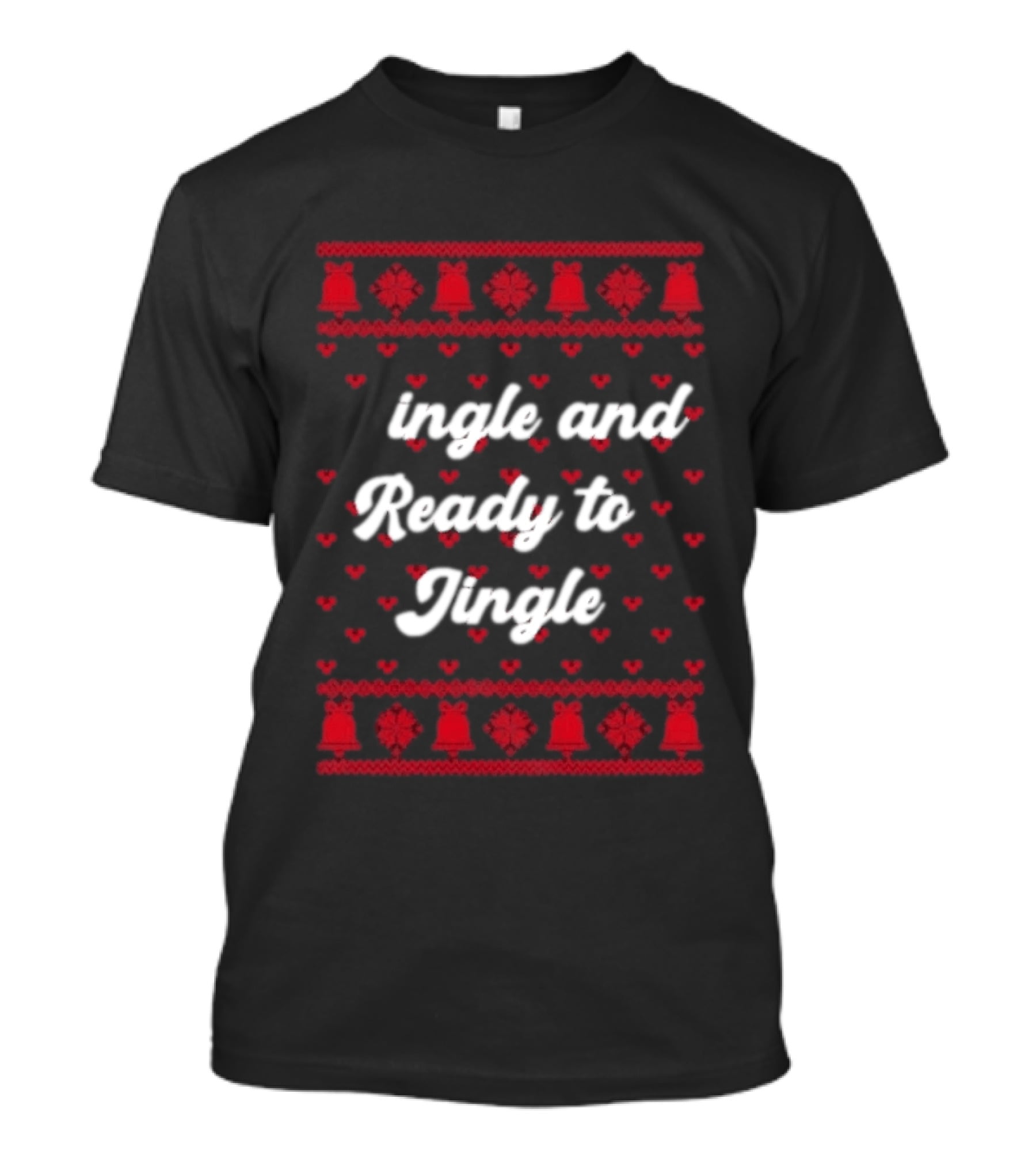 Single And Ready To Jingle Ugly Holiday Christmas Bells Hearts T-Shirt