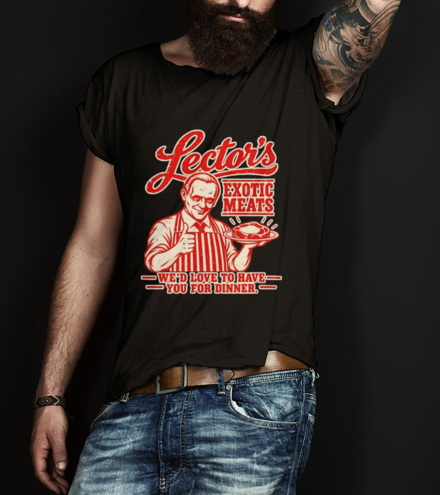 Lector's Exotic Meats We'd Love To Have You For Dinner Distressed T-Shirt