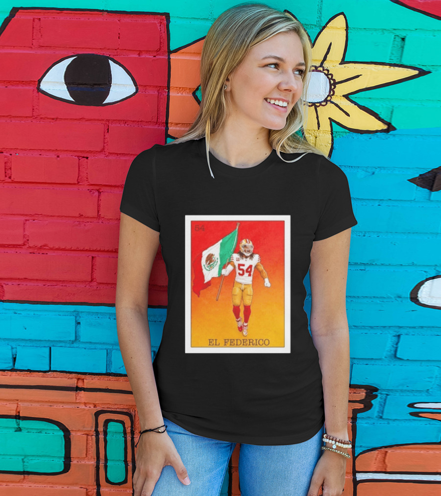 Fred Warner San Francisco 49ers El Federico Loteria Card Mexican Flag Icon 54 T-Shirt