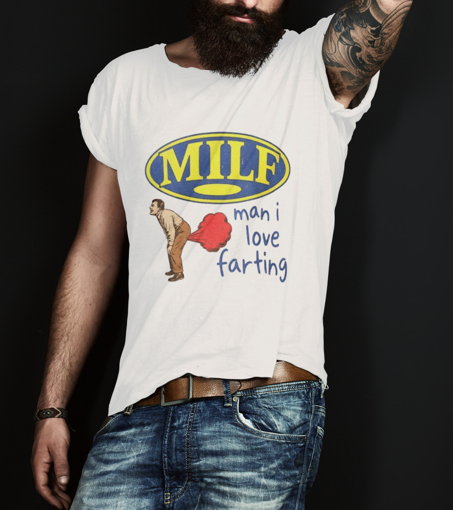 MILF Man I Love Farting Humor Visual Statement With Retro Oval T-Shirt