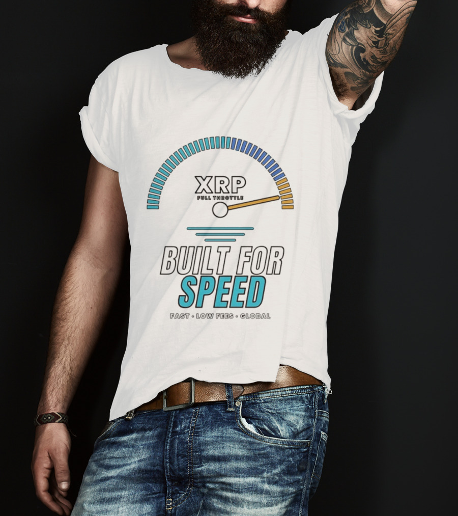 XRP Full Throttle Speedometer Built For Speed Fast Low Fees Global T-Shirt