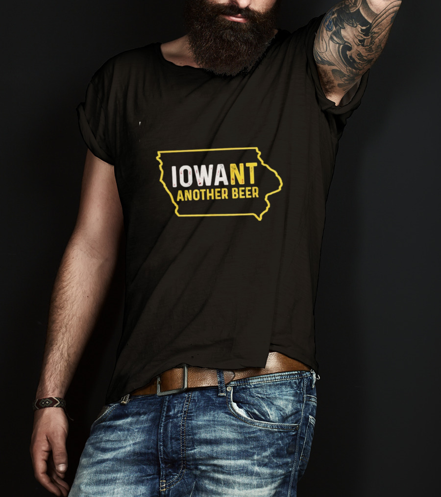 Iowa Map IoWant Another Beer Drinking Fun T-Shirt