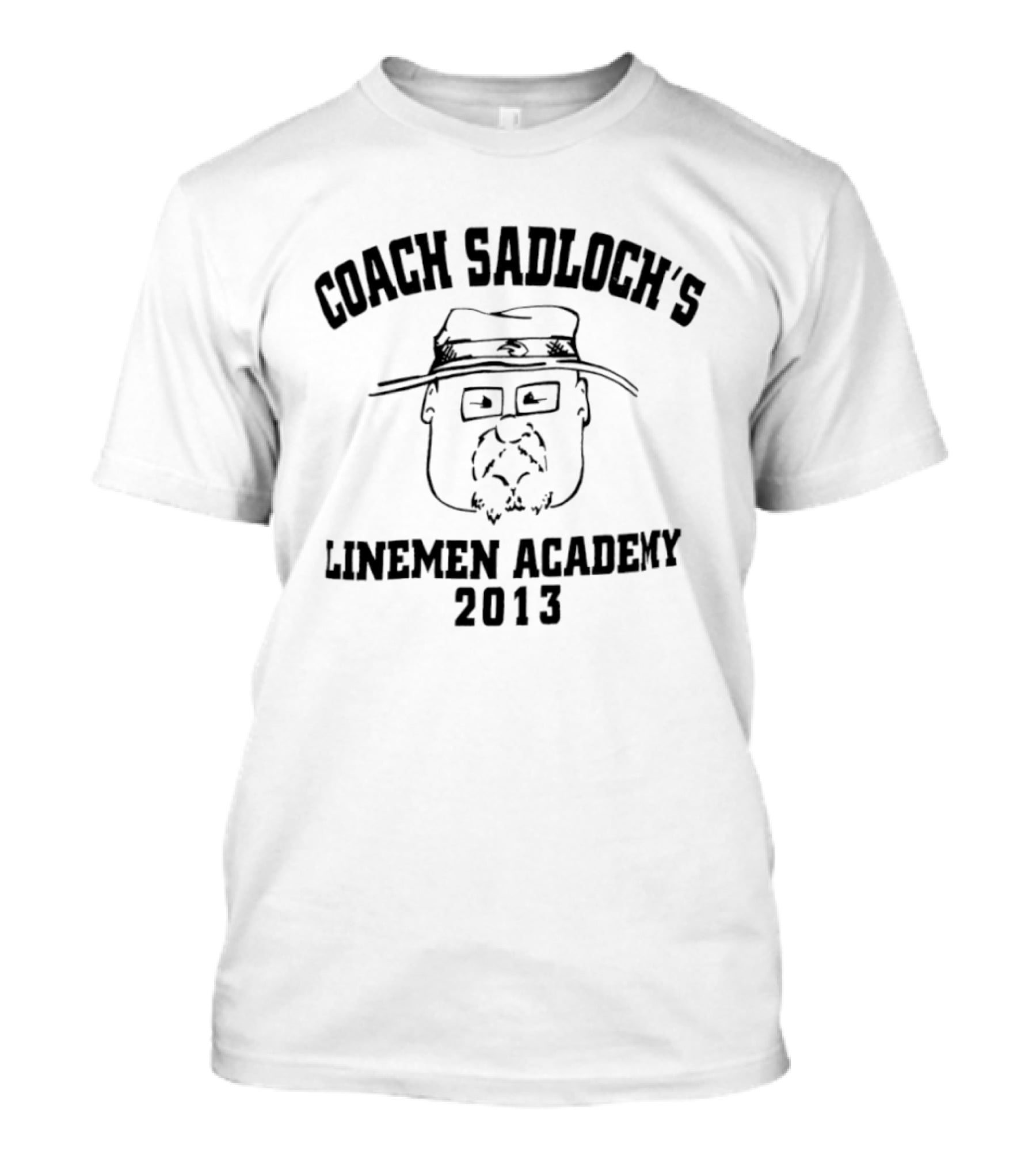 Coach Sadloch's Linemen Academy 2013 Football Training T-Shirt