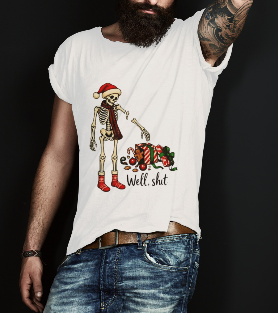 Well Shit Christmas Skeleton Gingerbread Man Santa Hat T-Shirt