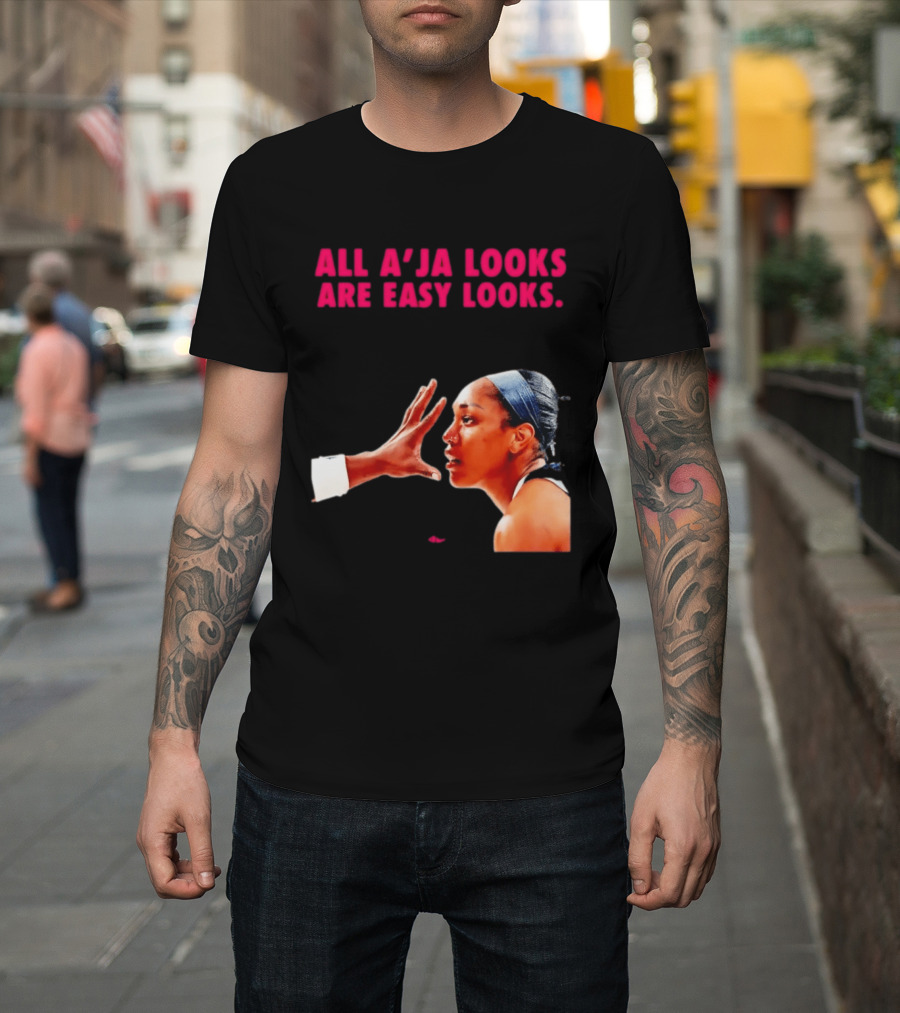 All A'ja Looks Are Easy Looks A'ja Wilson T-Shirt