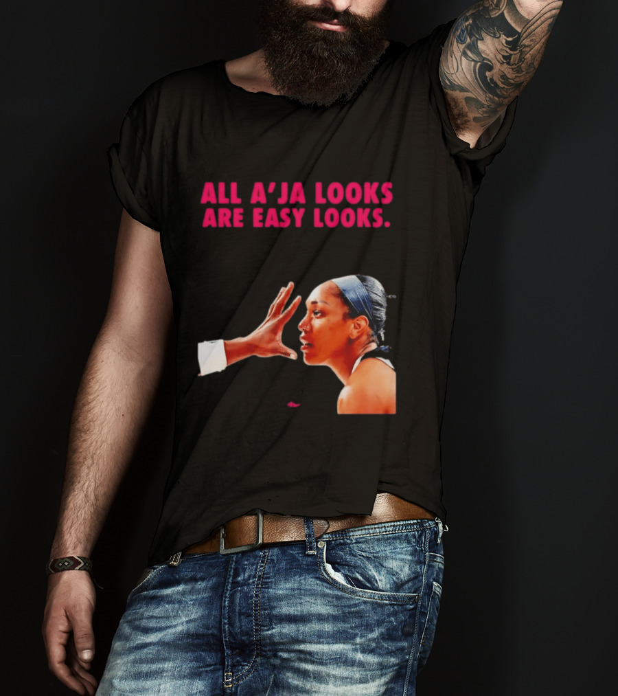 All A'ja Looks Are Easy Looks A'ja Wilson T-Shirt