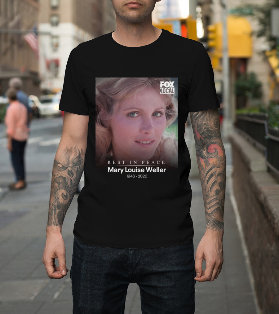 Rest In Peace Mary Louise Weller 1946 2026 Fox Local T-Shirt