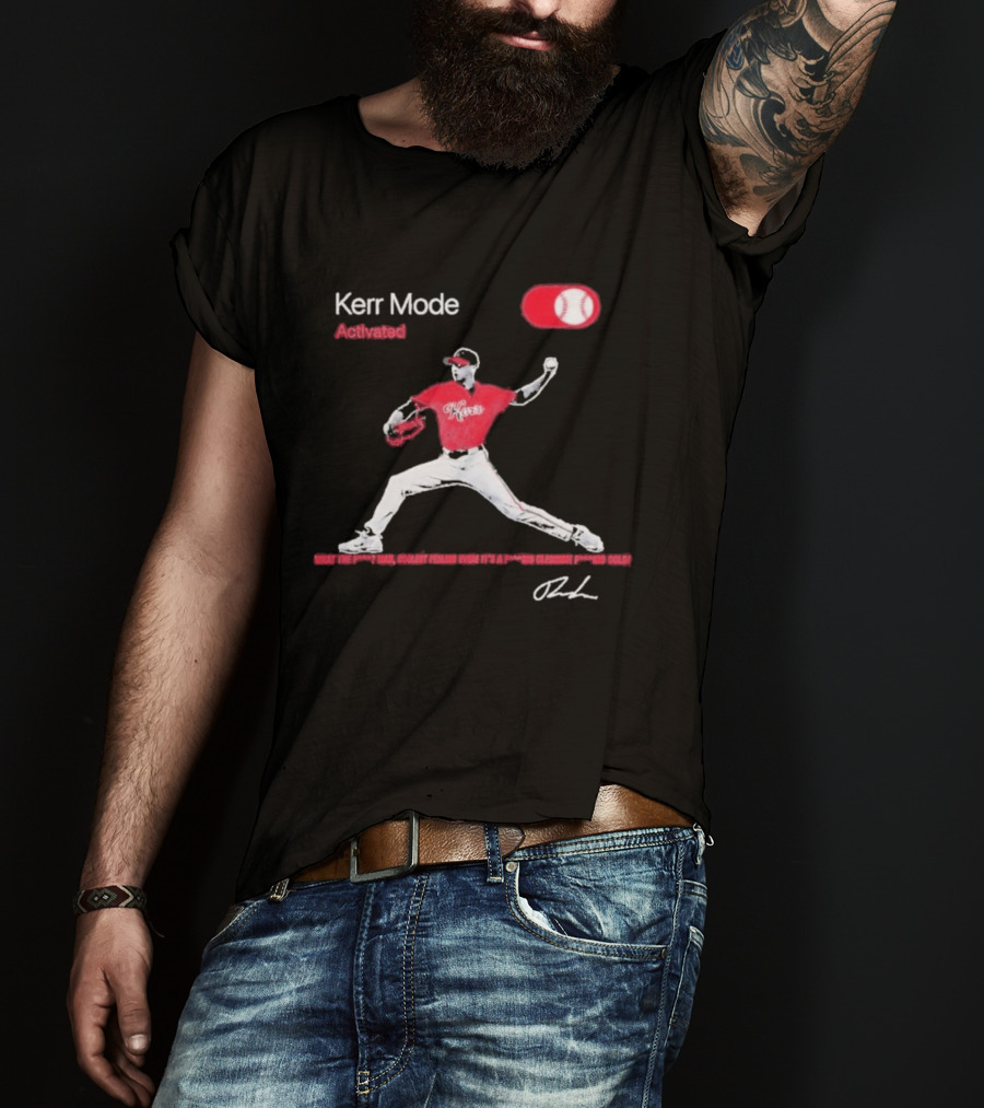 Kerr Mode Activated Pitcher Red Baseball Jersey T-Shirt