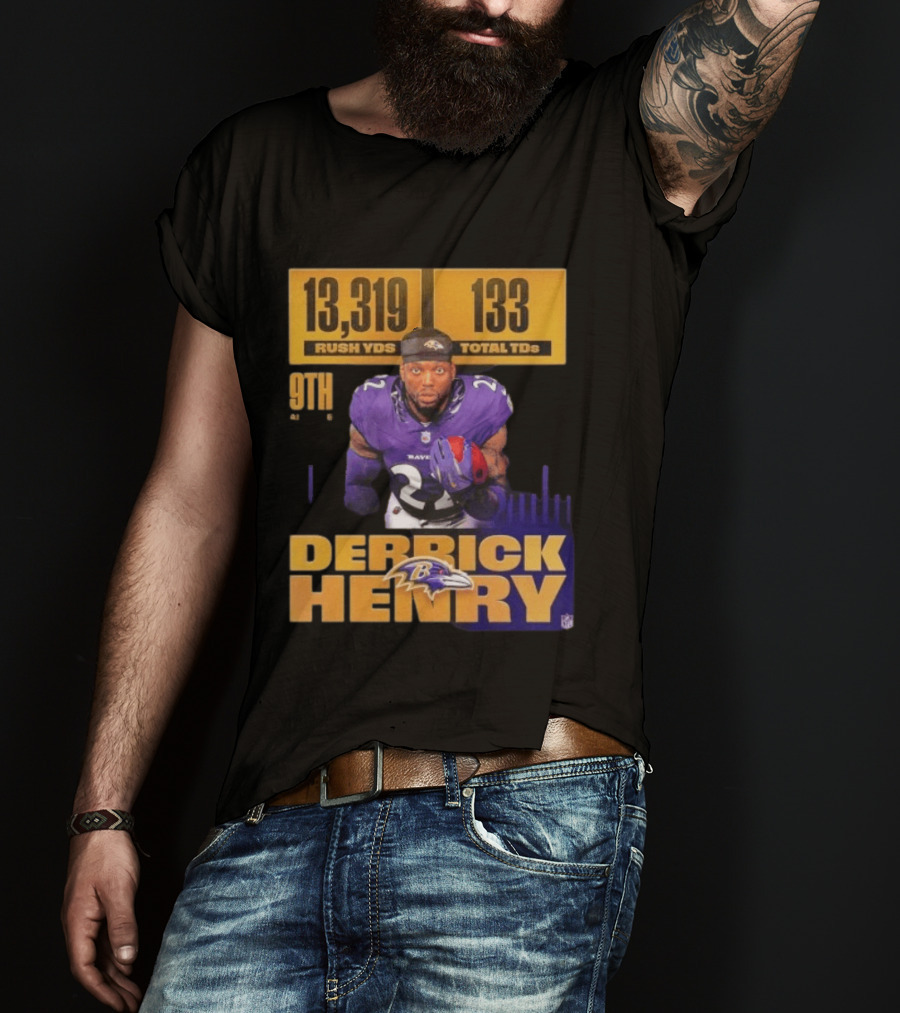 Derrick Henry Baltimore Ravens 13319 Rush Yards 133 Touchdowns 9th Ranked T-Shirt