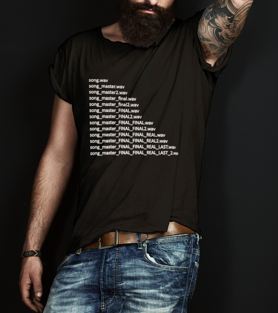 Song Master Final Evolution Real Last File Naming Wave Humor T-Shirt