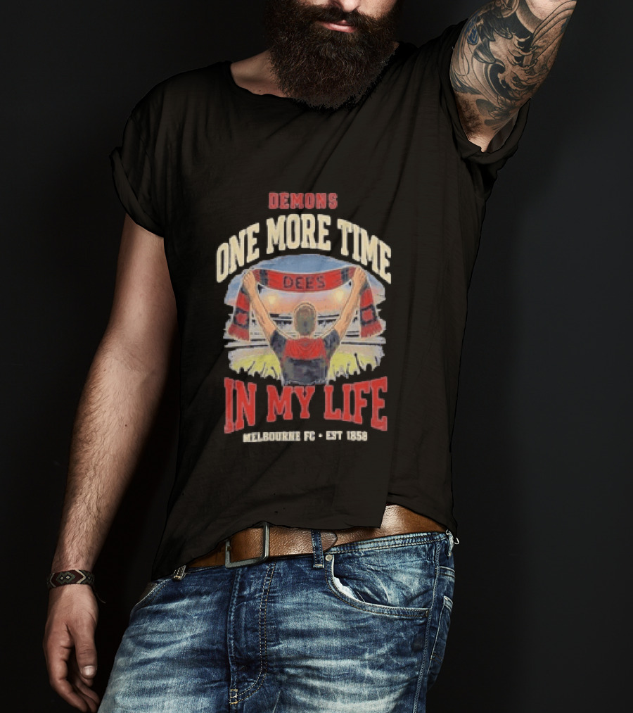 Demons One More Time In My Life Melbourne FC Est 1858 Dees T-Shirt