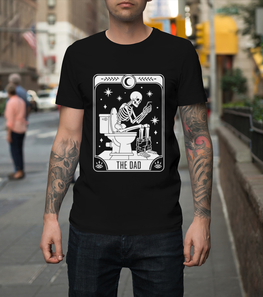 Dad Skeleton Tarot Card Toilet Humor Tarot Dad Card T-Shirt