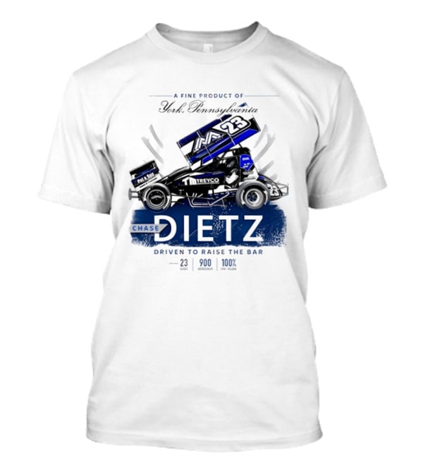 Chase Dietz Sprint Car 23 Driven To Raise The Bar York Pennsylvania Racing T-Shirt