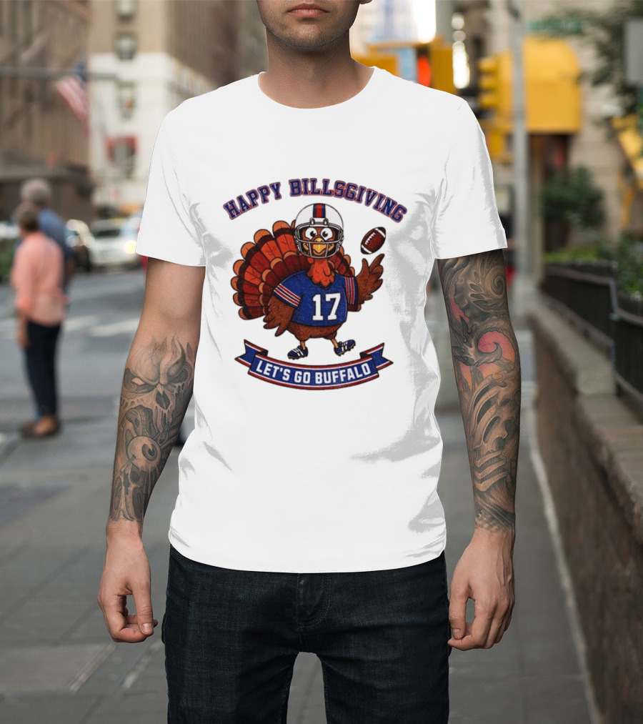 Happy Billsgiving Let's Go Buffalo Turkey 17 Football T-Shirt