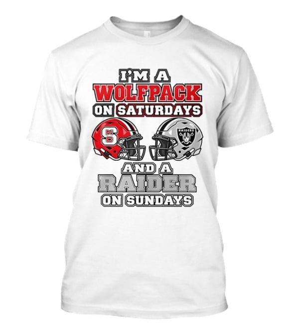 I'm A Wolfpack On Saturdays NC And A Raider On Sundays T-Shirt