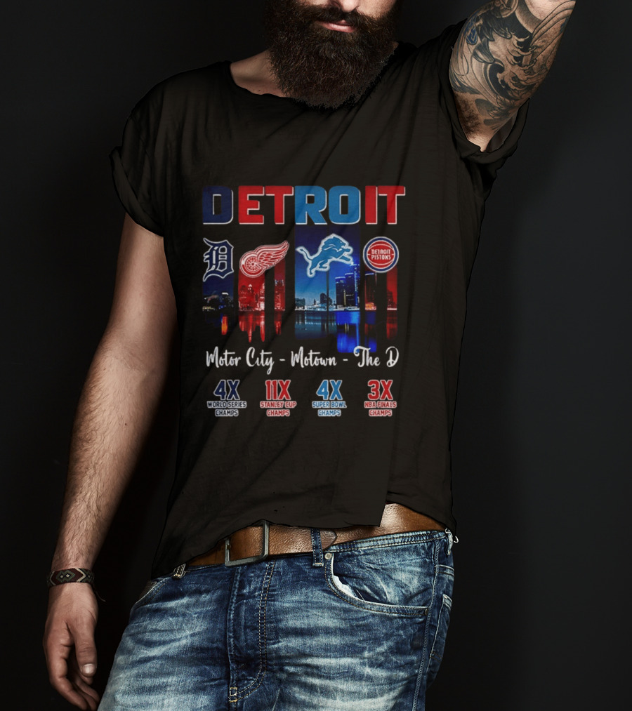 Detroit Champions Motor City Motown The D 4X 11X 4X 3X T-Shirt