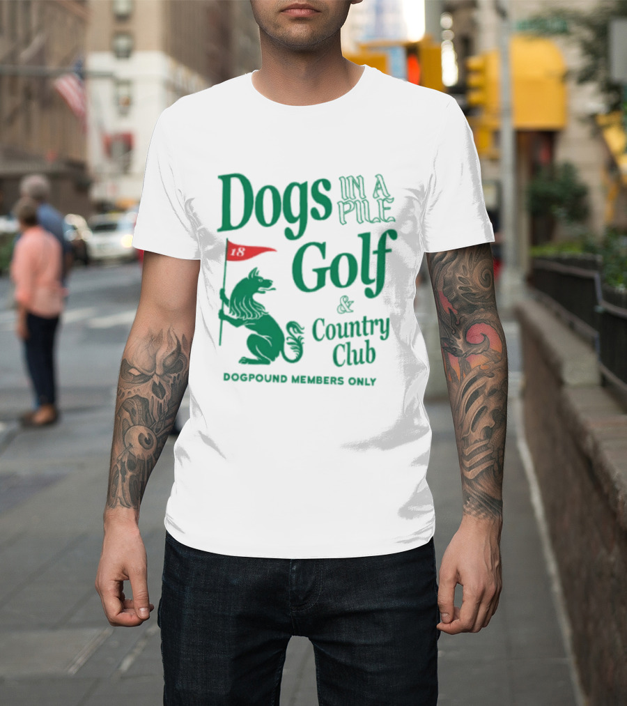 Dogs In A Pile Golf And Country Club Doghouse Wherever Cozy T-Shirt