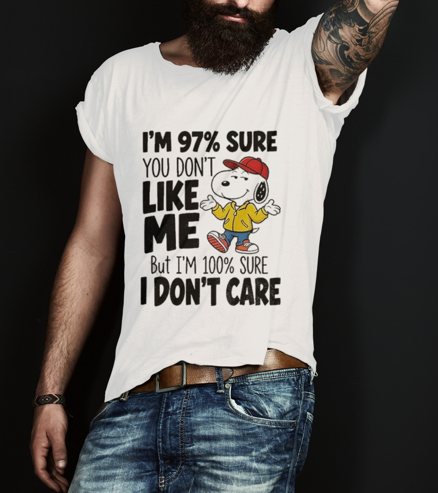 I'm 97% Sure You Don't Like Me But I'm 100% Sure I Don't Care Snoopy Red Hat Yellow Jacket T-Shirt