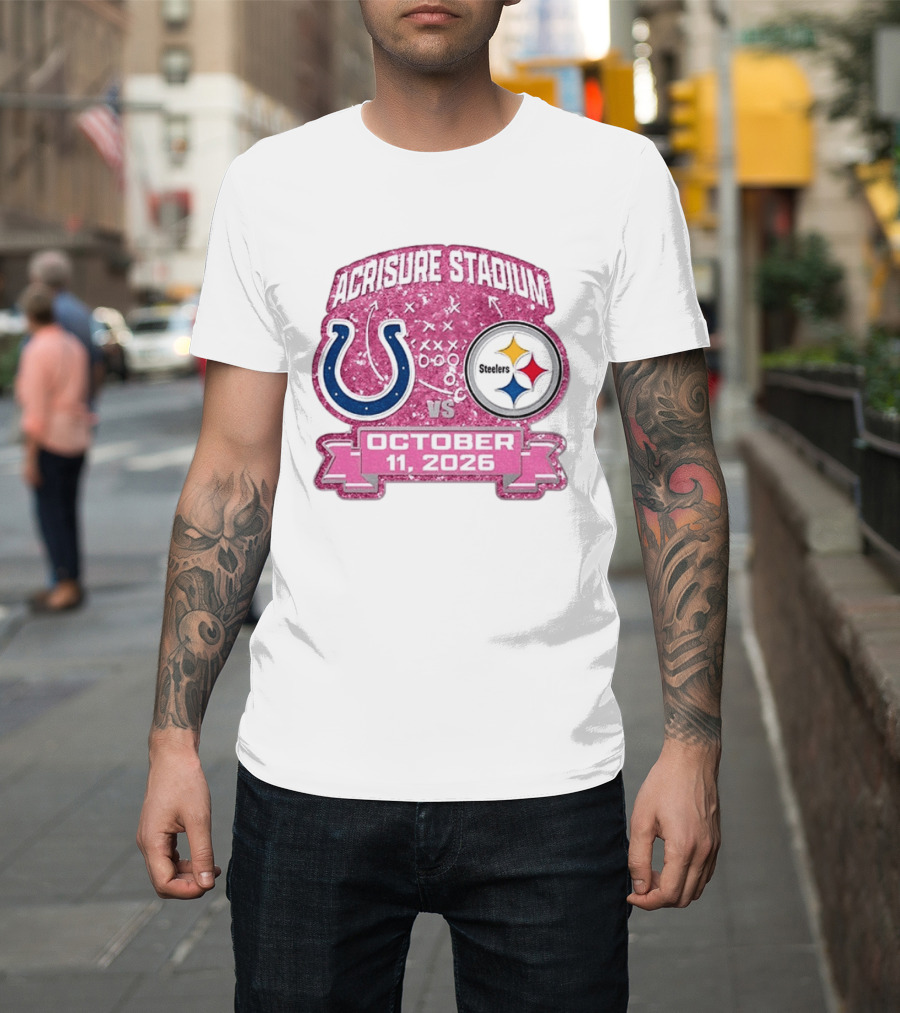 Acrisure Stadium Pittsburgh Steelers Vs Indianapolis Colts October 11 2026 T-Shirt