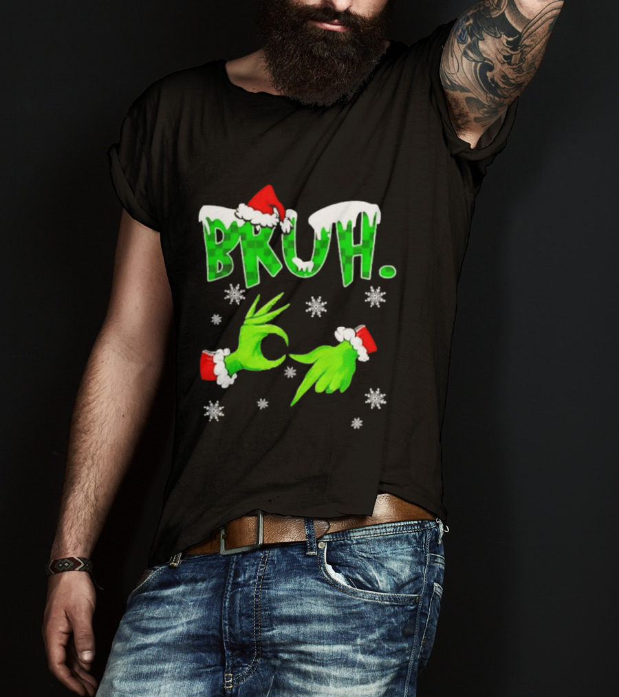 Bruh Grinch Hands Christmas Santa Hat Snowflakes T-Shirt