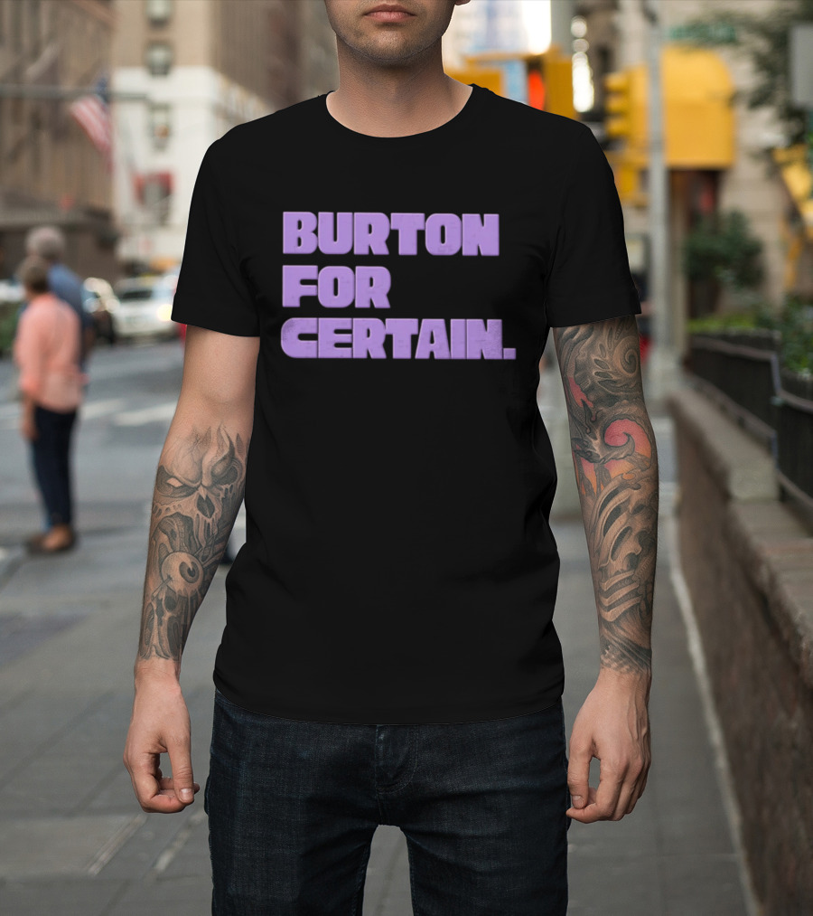 Golden State Valkyries Burton For Certain T-Shirt