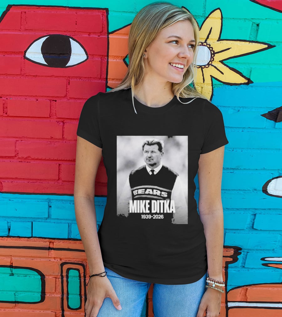 Mike Ditka 1939 2026 Bears T-Shirt