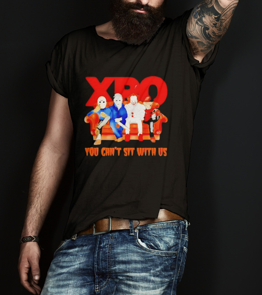 XBO Jason Voorhees Michael Myers Pennywise Freddy Krueger You Can't Sit With Us T-Shirt