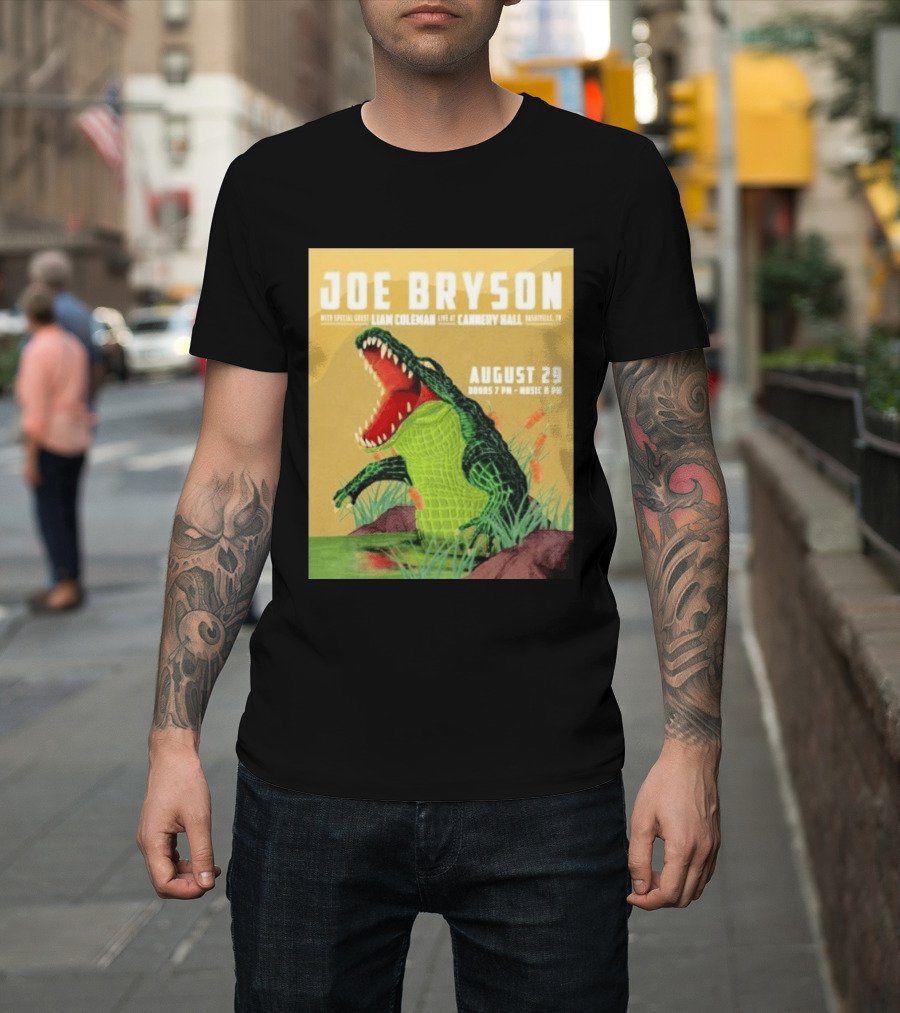 Joe Bryson With Special Guest Liam Coleman Live At Cannery Hall Nashville August 29 Crocodile T-Shirt