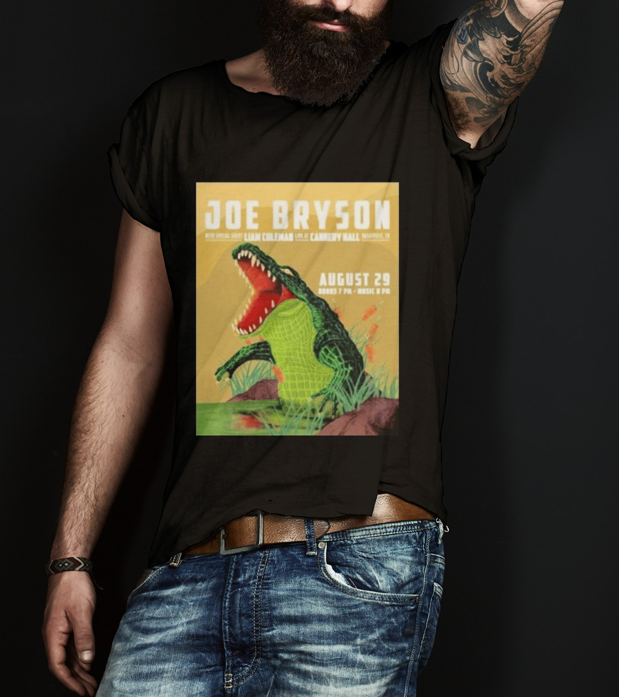Joe Bryson With Special Guest Liam Coleman Live At Cannery Hall Nashville August 29 Crocodile T-Shirt