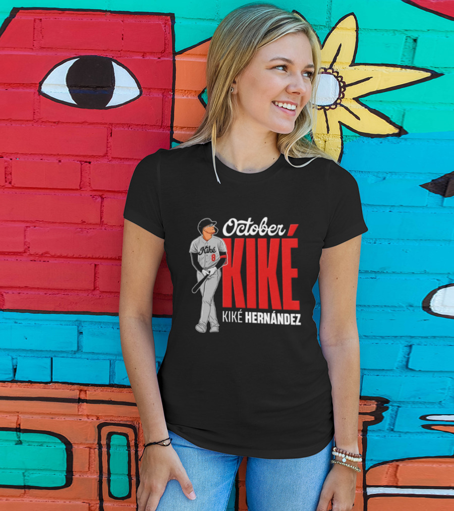 October Kike Kiké Hernández MLB 8 Baseball Player Bat T-Shirt