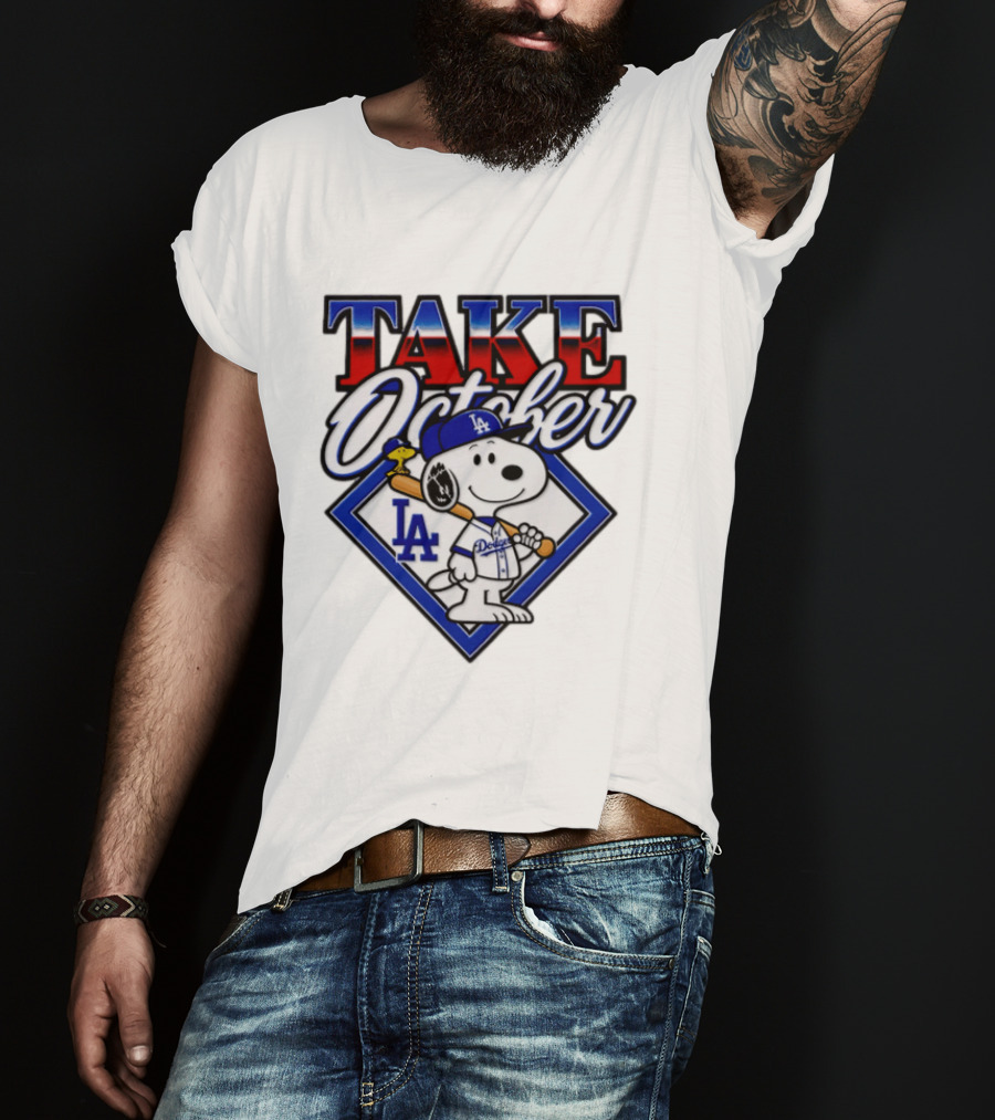 Snoopy LA Dodgers MLB Take October Baseball Postseason T-Shirt