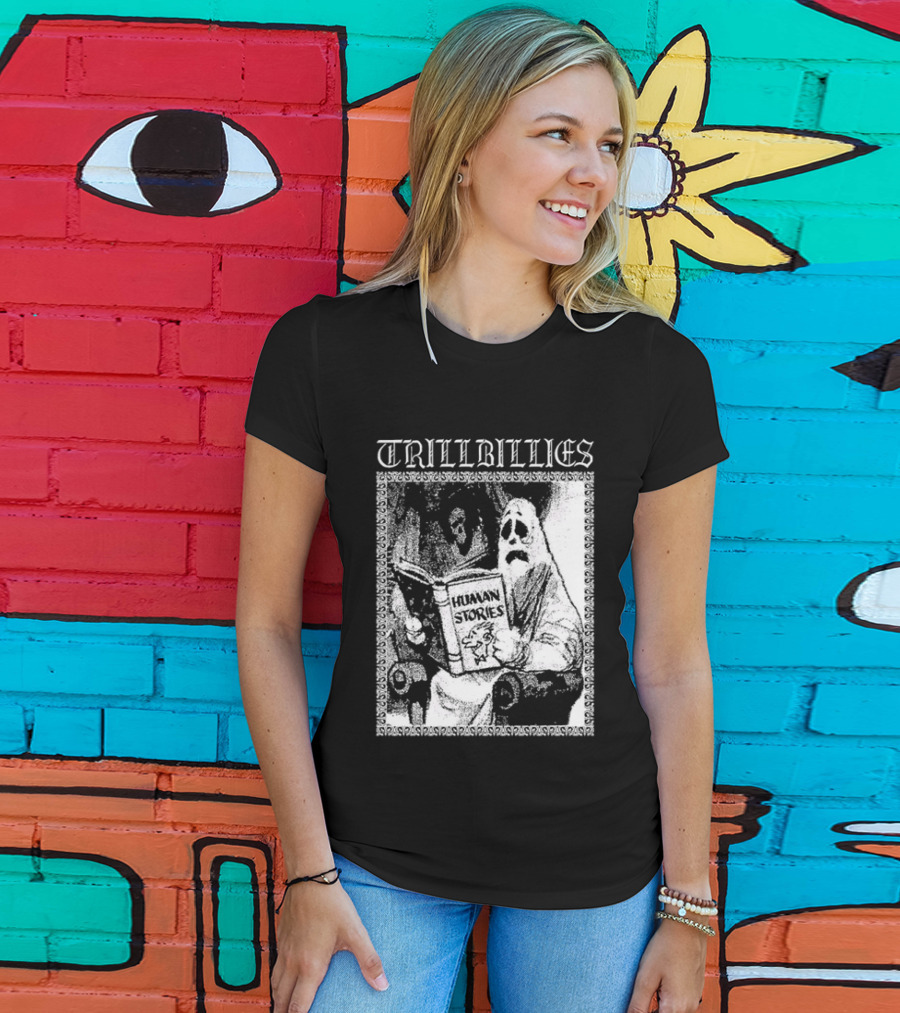 Trillbillies Human Stories Podcast Ghost Reading Spooky T-Shirt