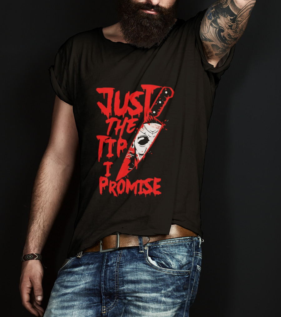 Michael Myers Just The Tip I Promise Knife Horror Movie T-Shirt