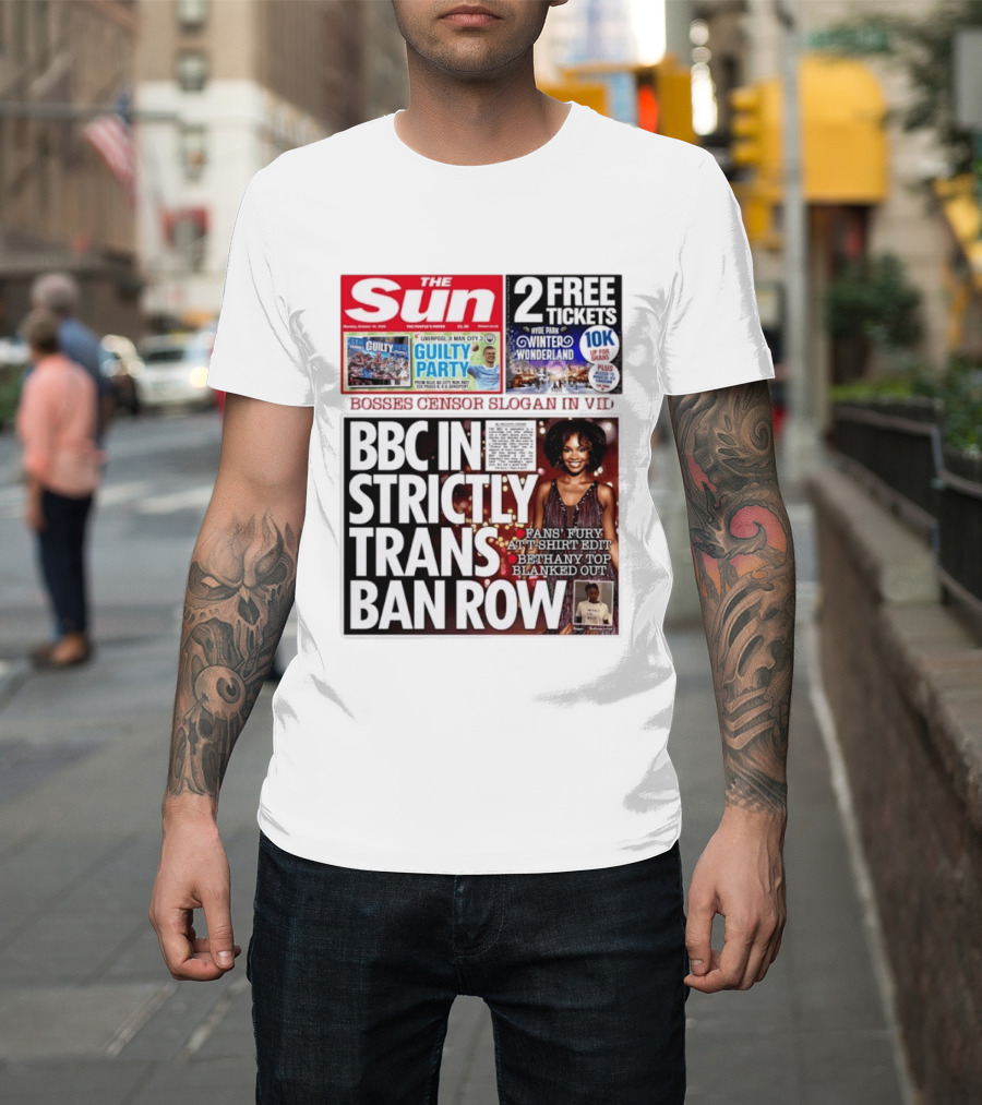 The Sun BBC In Strictly Trans Ban Row Bosses Censor Slogan Bethany Top Blanked Out T-Shirt