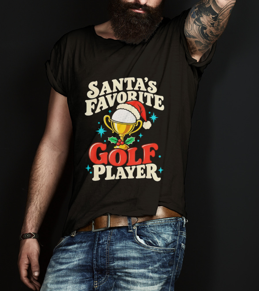 Santa's Favorite Golf Player Trophy Christmas Golfer T-Shirt