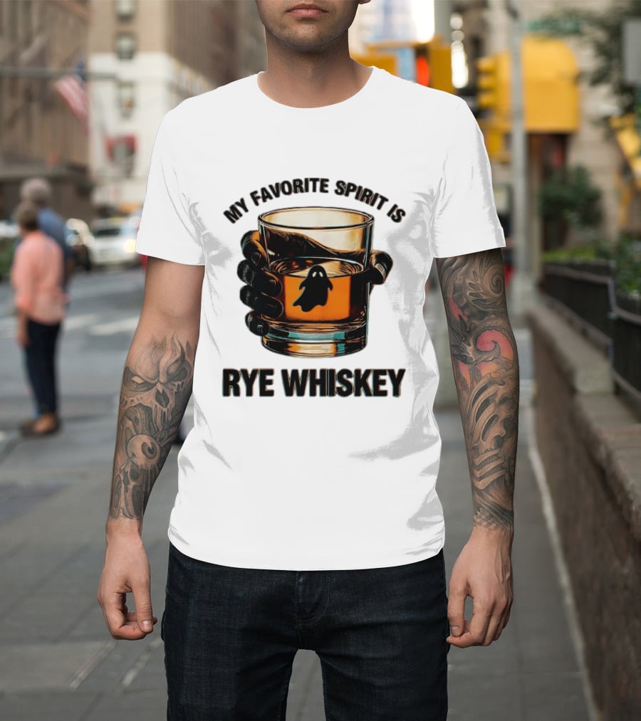 My Favorite Spirit Is Rye Whiskey Ghost Glass T-Shirt