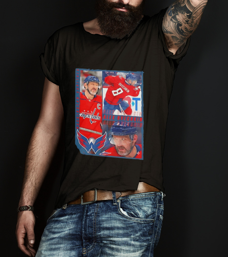Alex Ovechkin Washington Capitals 8 NHL Hockey Legend Memorabilia T-Shirt