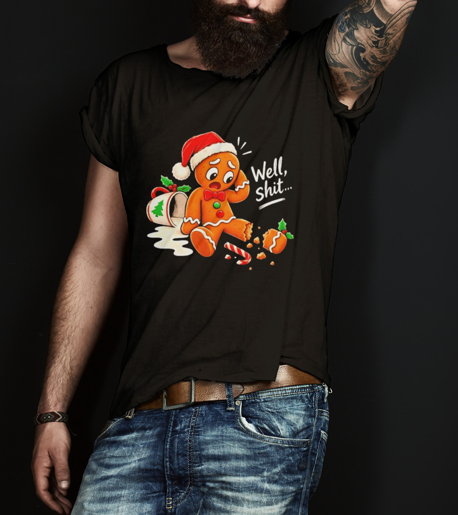 Well Shit Gingerbread Man Christmas Broken Cookie Candy Cane Hat T-Shirt